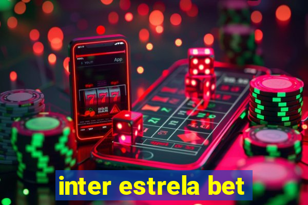 inter estrela bet